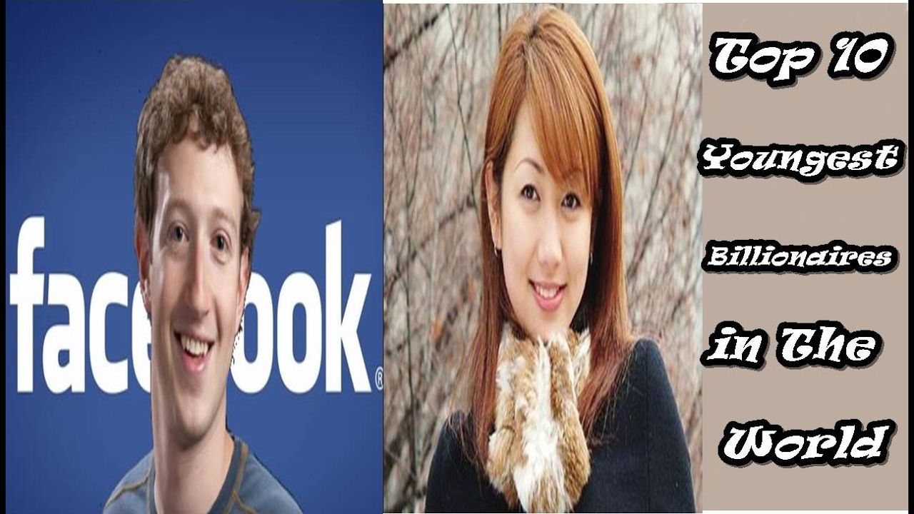 Top 10 Youngest Billionaires in The World