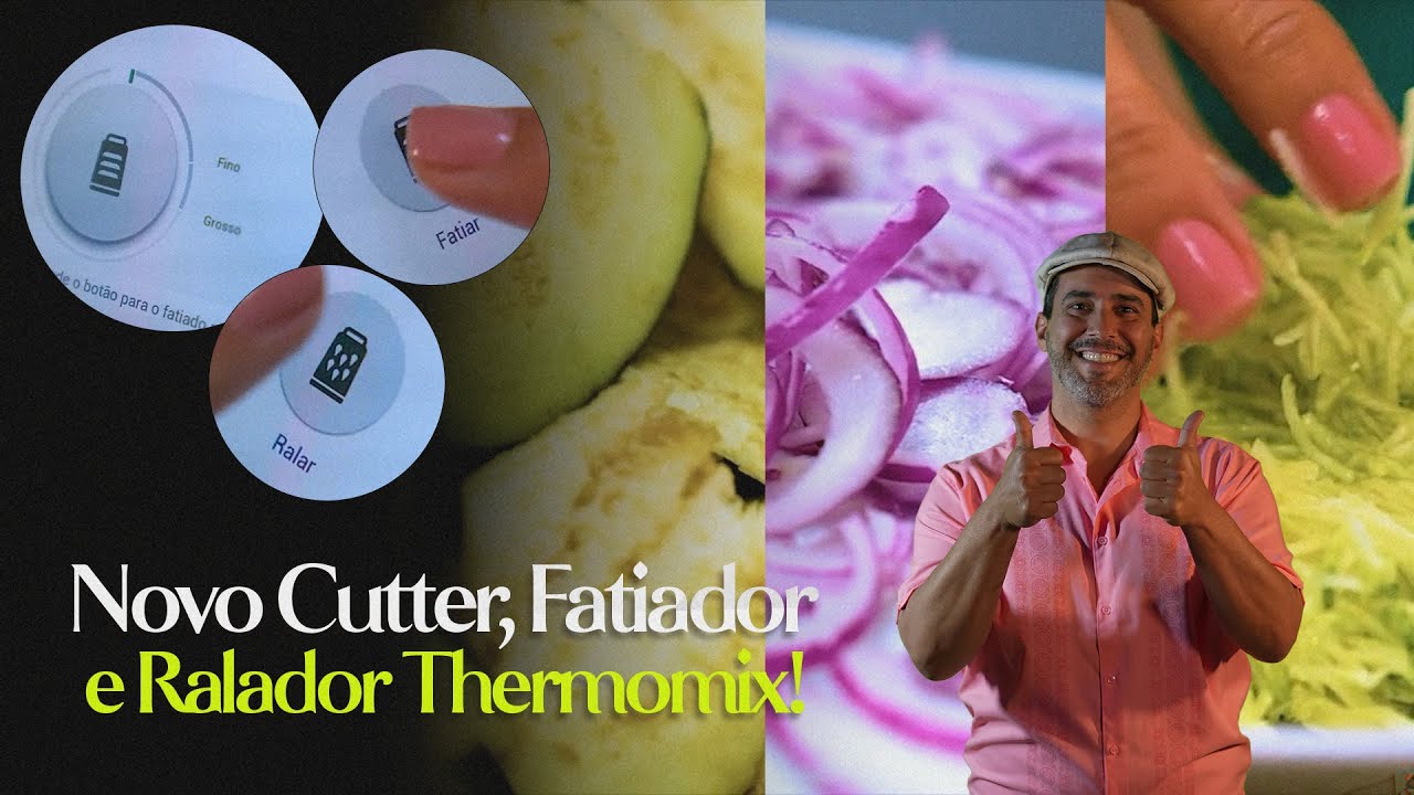 Novo Cutter, Fatiador e Ralador Thermomix!
