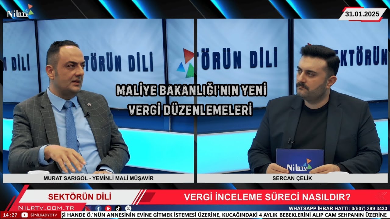 Vergi İnceleme Süreci Nasıldır? Yeminli Mali Müşavir Murat Sarıgöl,Sercan Çelik İle Sektörün Dili