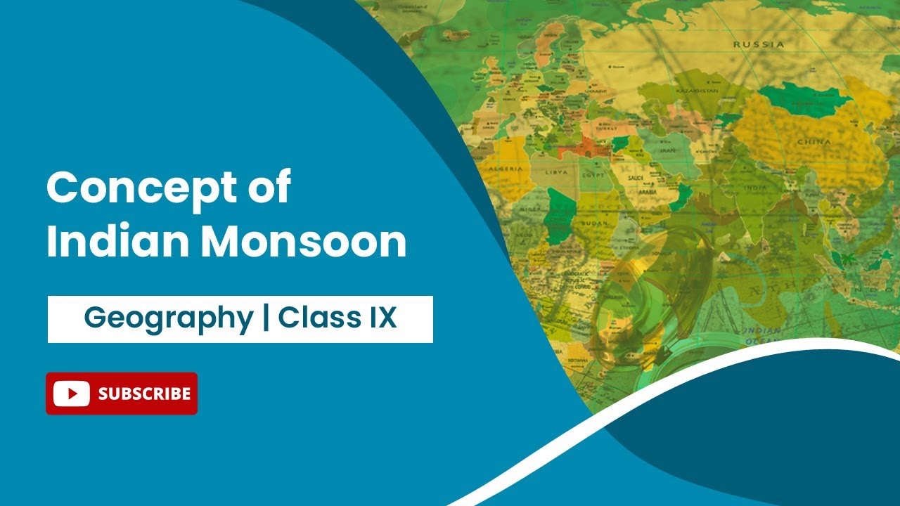 Indian Monsoon Class 9 Geography | NCERT Chapter 4 Climate Full Explanation