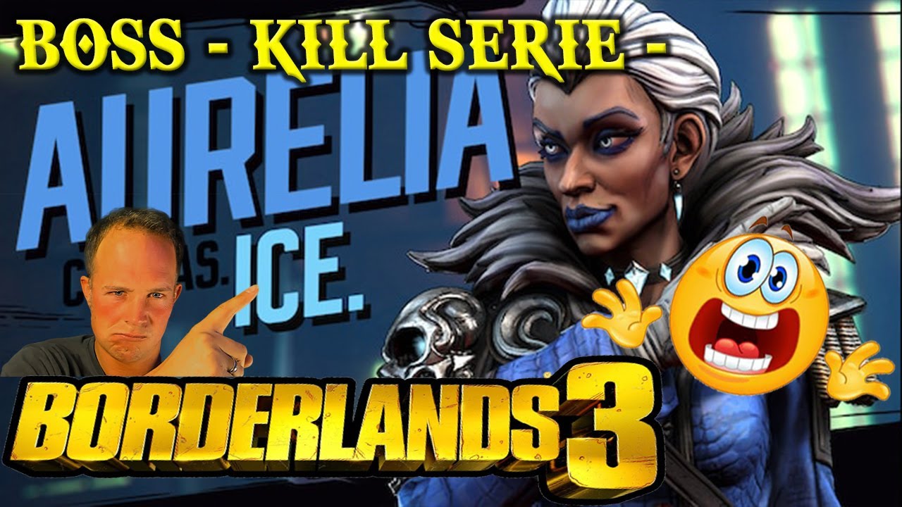 Borderlands 3 BL3 - Aurelia, Die Eiskönigin / KILL SERIE + Mod Items in Runde 2