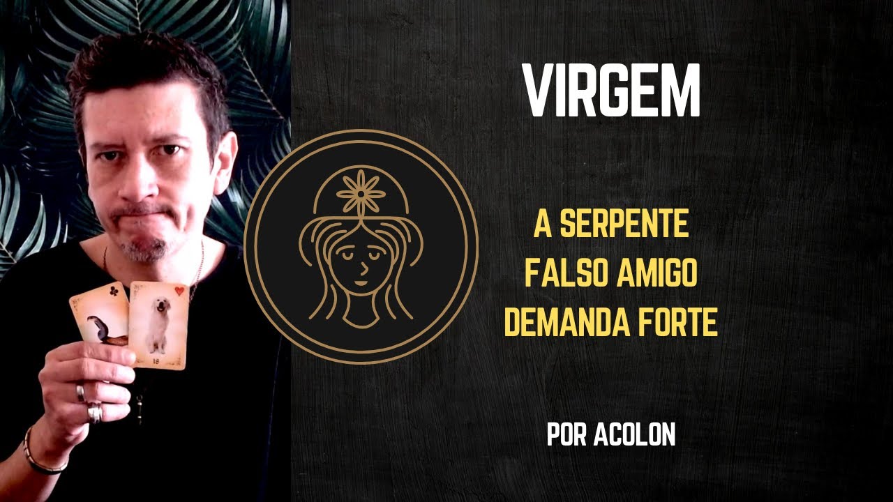 Virgem - A serpente, falso amigo, demanda forte #baralhocigano #tarot #signos #signo #tar&ocirc;