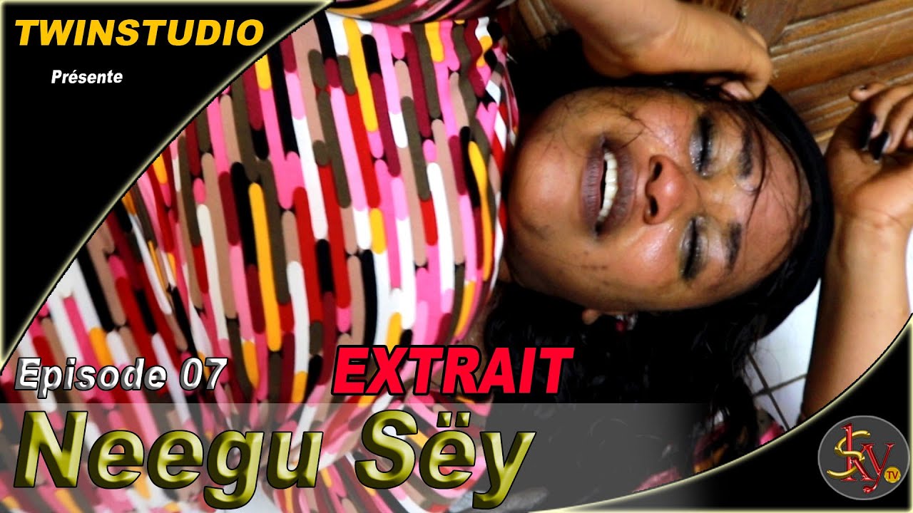 Neegu S&euml;y . Episode 07 - EXTRAIT