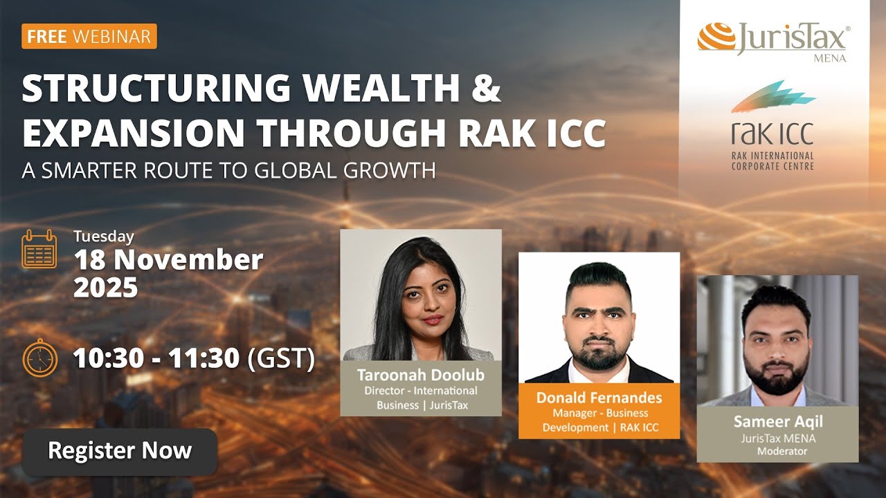 Webinar - Structuring Wealth & Expansion through RAK ICC