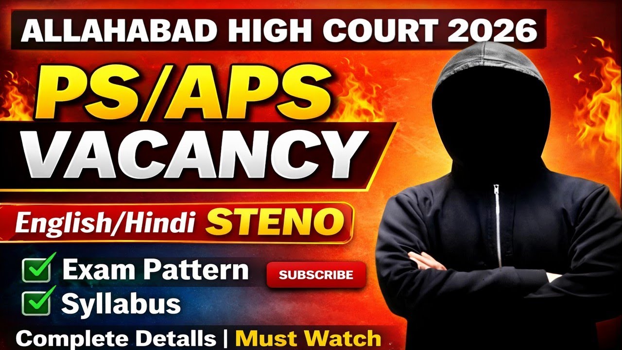 Allahabad High Court 2026 PS APS Vacancy | English/Hindi Steno | Exam Pattern & Syllabus