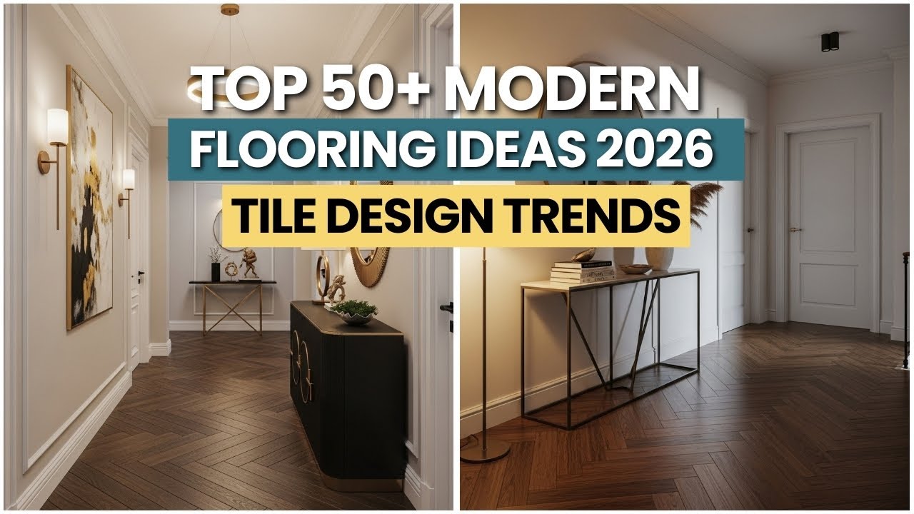 Top 50+ Modern Flooring Ideas 2026 | Latest Tile Design Trends