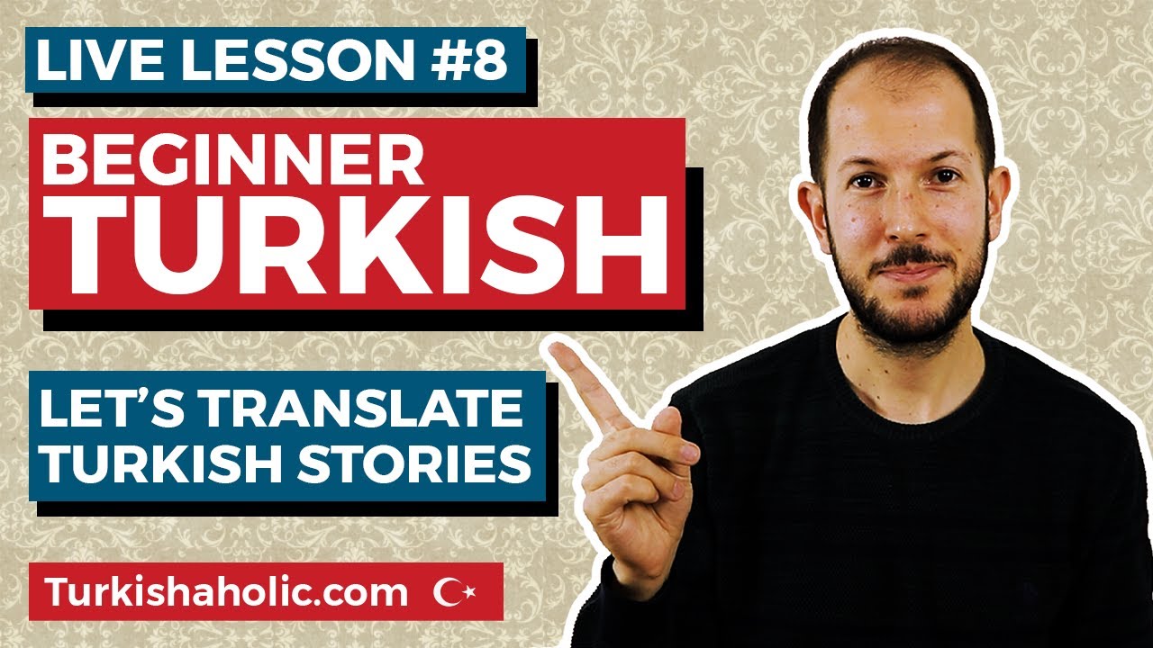 Beginner Turkish Stories Translation Lesson