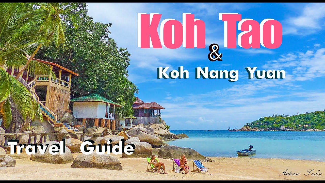 BEAUTIFUL KOH TAO, THAILAND - Travel Guide - 2021  4K
