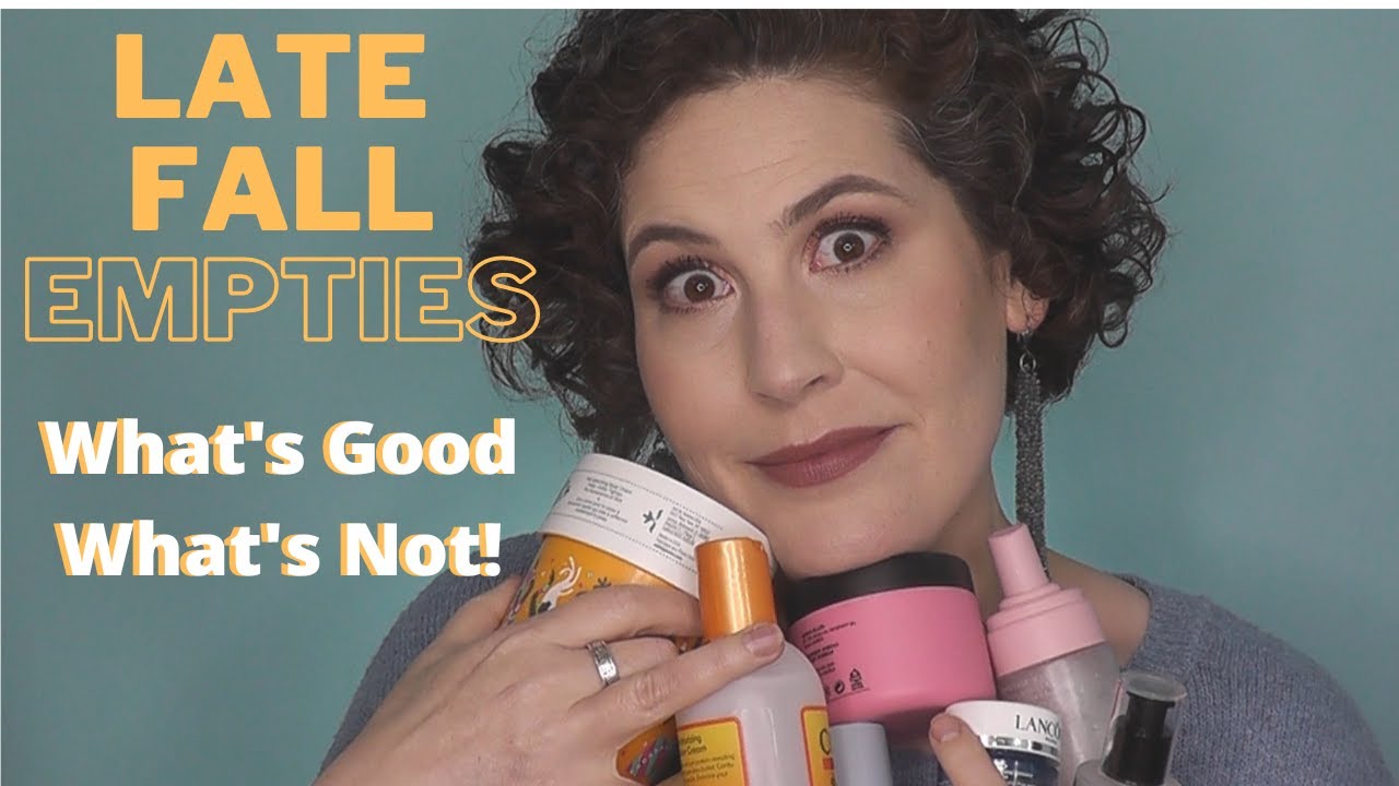 Late Fall 2020 Empties - What's Good, and What's Not