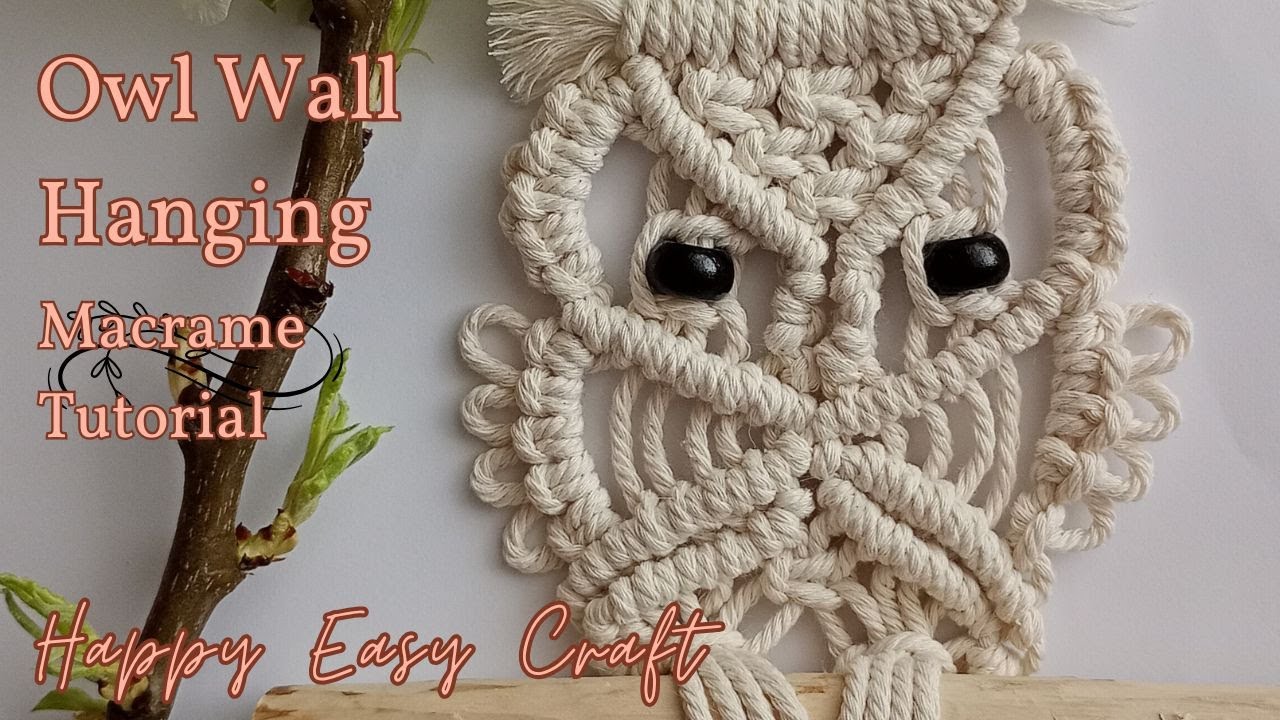 Macrame Owl Tutorial | Wall Hanging