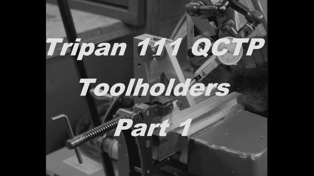 Tripan 111  toolholders Part 1 - Tripan 111 Werkzeughalter Teil 1