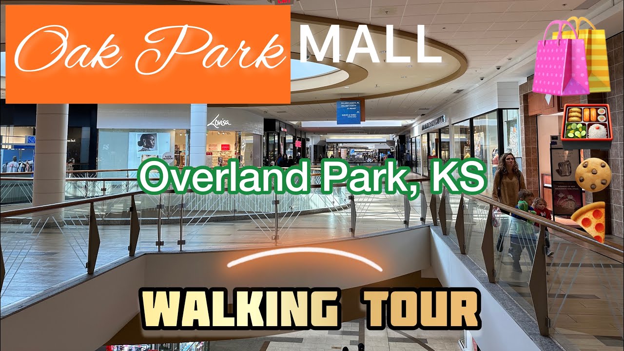 Oak Park Mall in Overland Park, KS Walking Tour