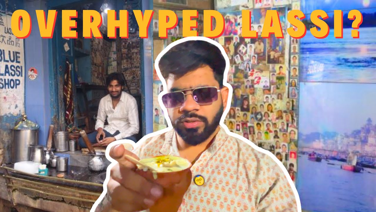 Blue Lassi Shop EXPOSED The Hidden Gem of Varanasi
