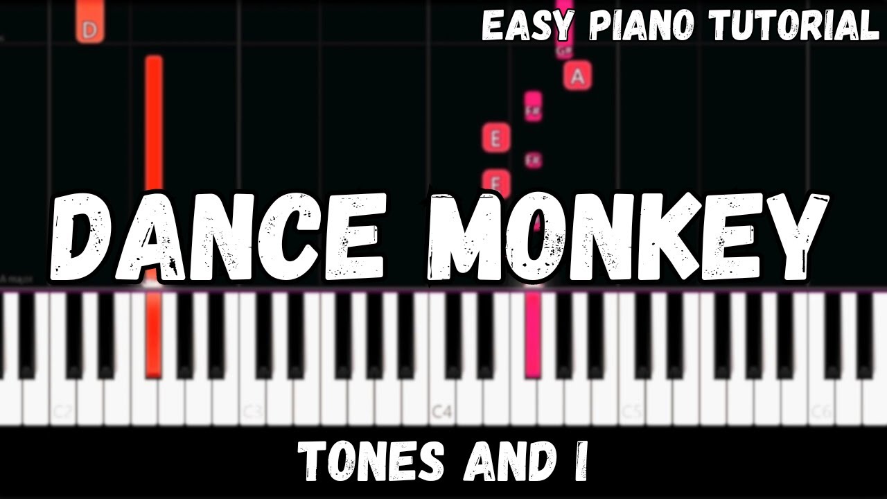 Tones and I - Dance Monkey (Easy Piano Tutorial)