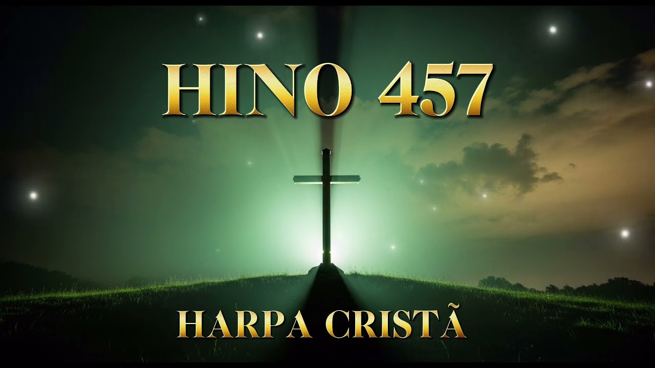 O Festim de Glória 🙌 Harpa Cristã 457 | Hino que Enche o Coração de Esperança
