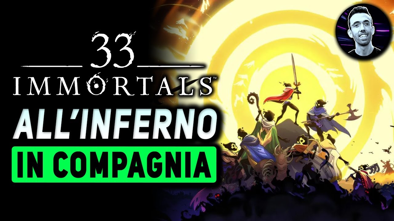 ALL'INFERNO IN COMPAGNIA | 33 IMMORTALS Gameplay ITA