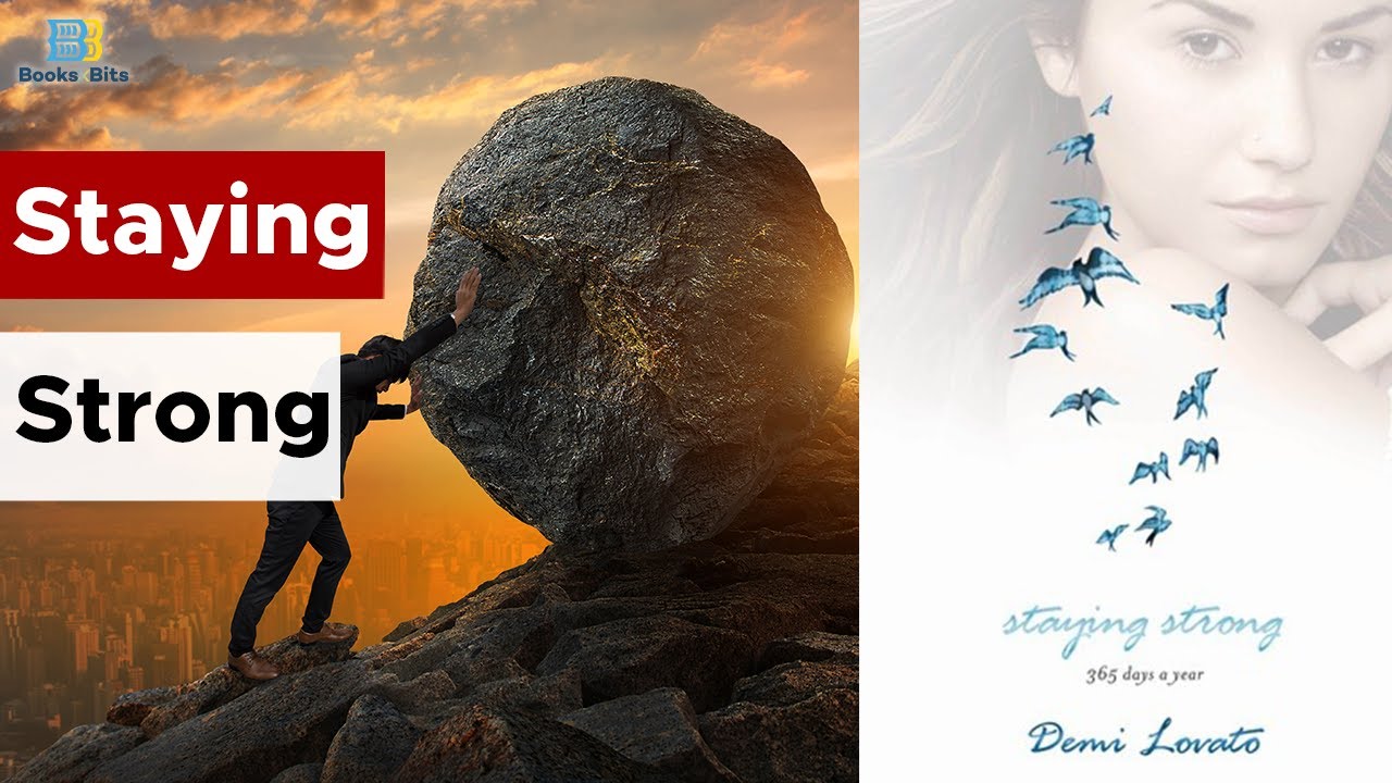 Staying Strong 365 Days a Year By Demi Lovato