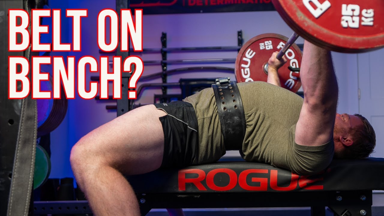 Should You Wear a Belt While Benching?