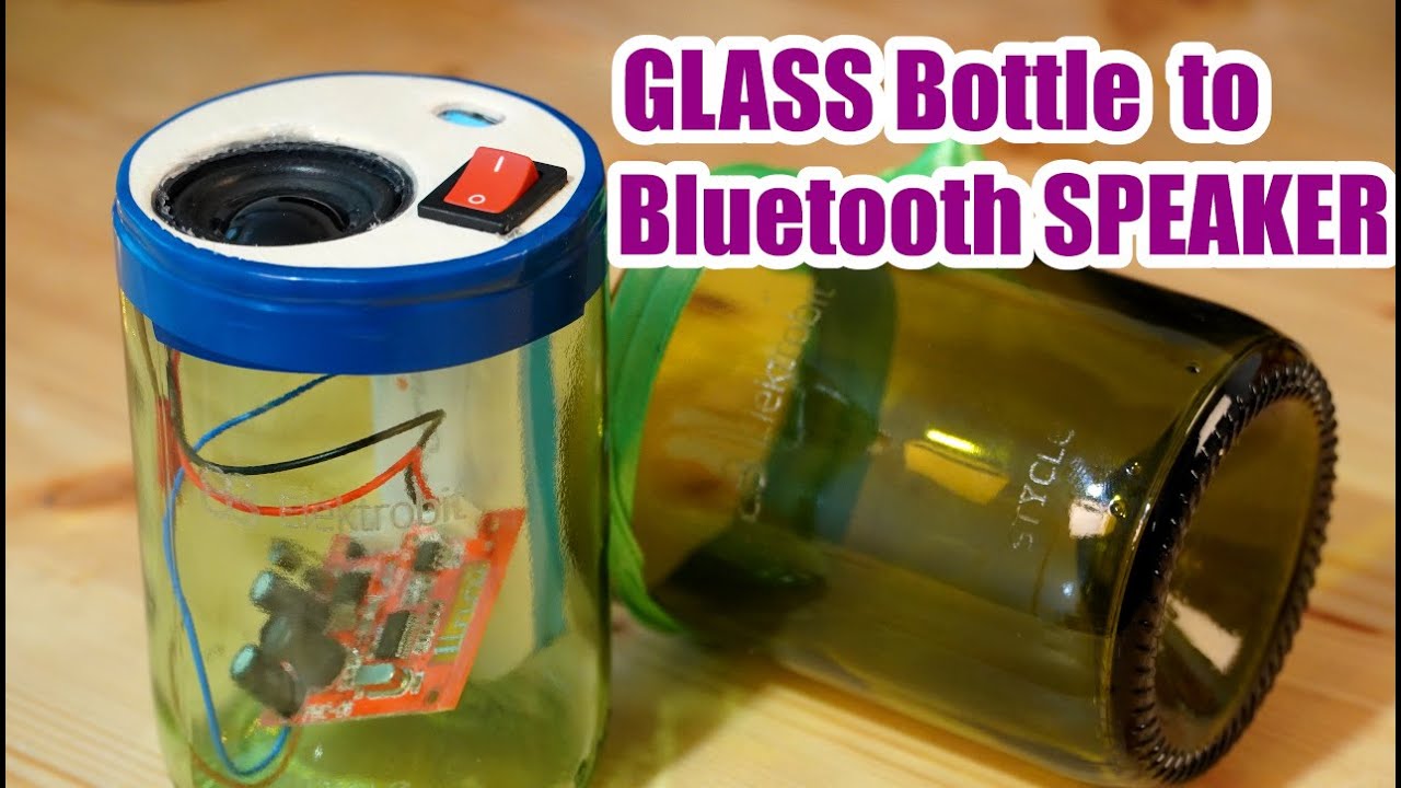 DIY Bluetooth SPEAKER from GLASS Bottle.