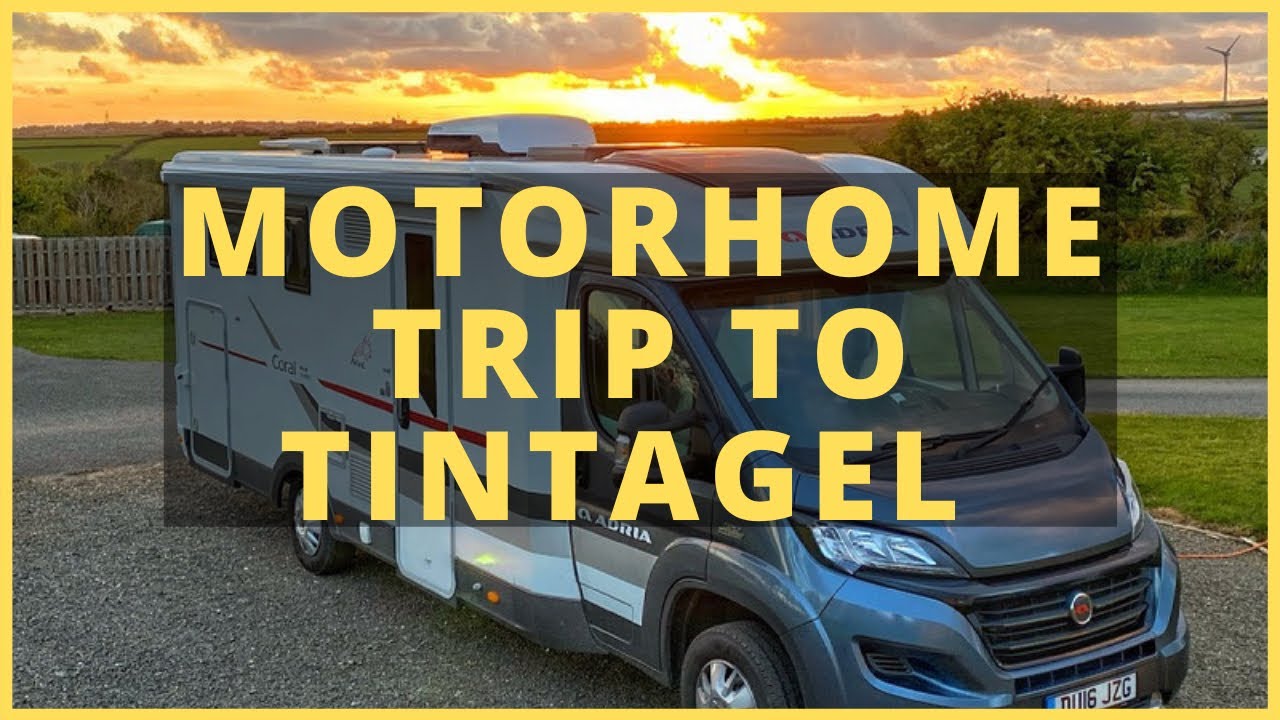 Motorhome Trip to Tintagel and Widemouth Bay