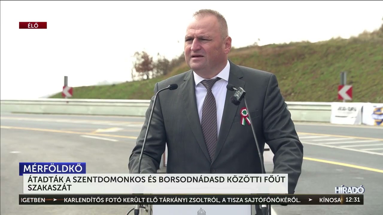 Átadták a Szentdomonkos és Borsodnádasd közötti főút szakaszát - HírTV