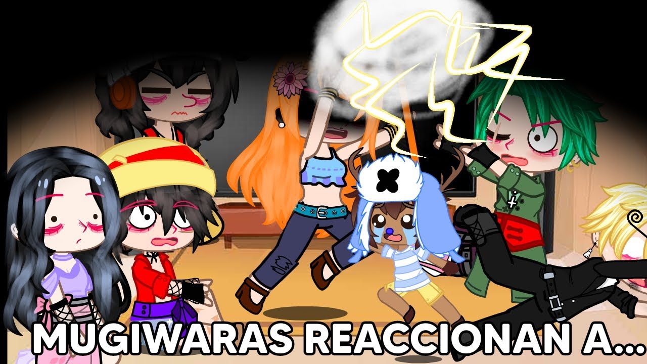 Mugiwaras reaccionan a.....     /ZOSAN/ 💚💛 |MYAU| ∆RESUBIDO∆