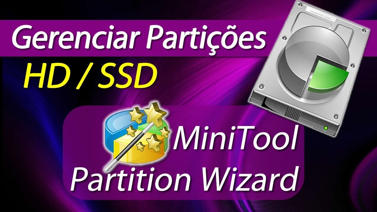 Como gerenciar partições do HD e SSD usando MiniTool Partition Wizard 2