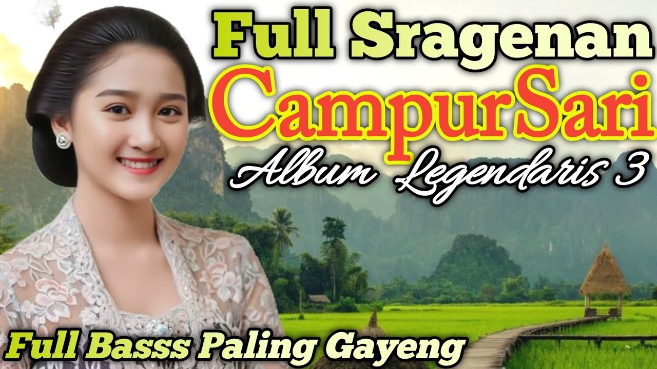 CAMPURSARI KOPLO FULL SRAGENAN PALING ENAK KAGEM NUNGGU BUKA PUASA BASS GAYENG