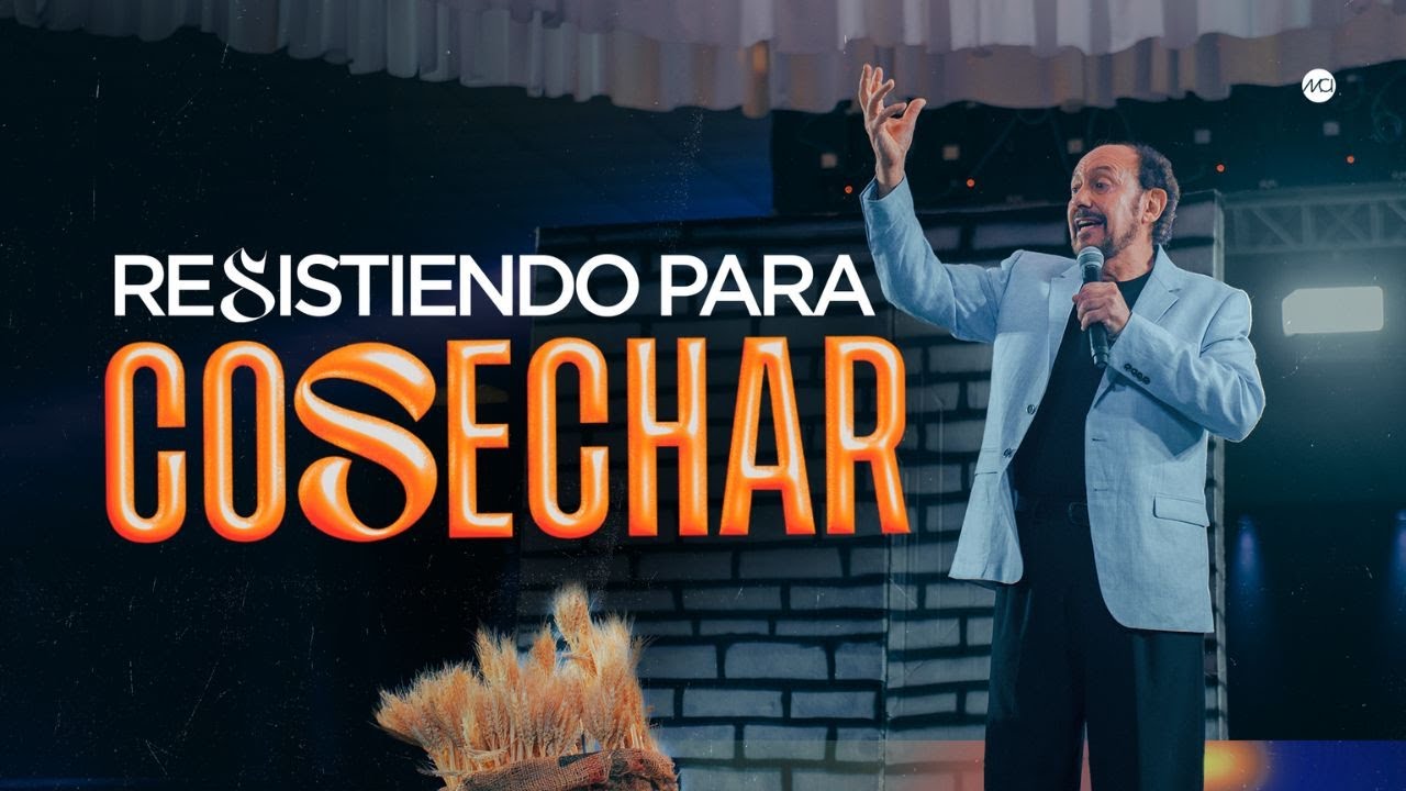 Resistiendo Para Cosechar - Alfredo Mora | Prédicas Cristianas 2024