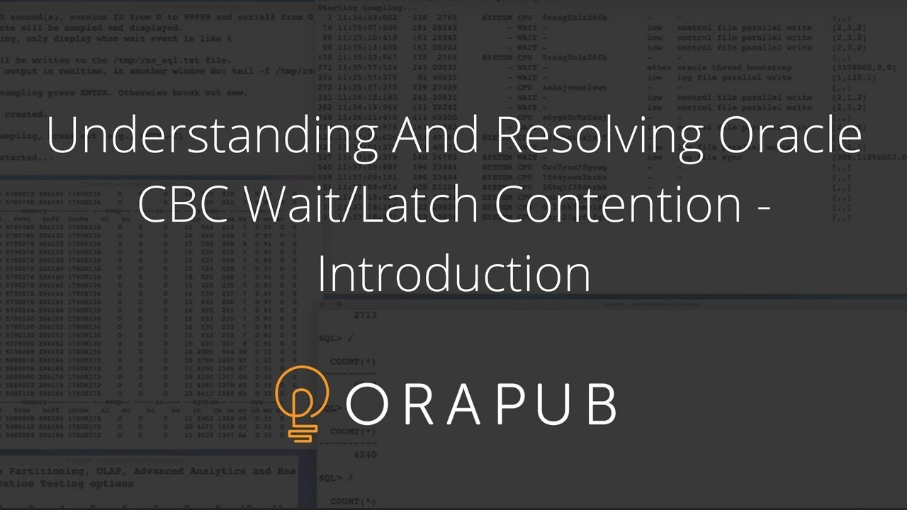 OraPub | Oracle: Understanding And Resolving Oracle CBC Wait/Latch Contention