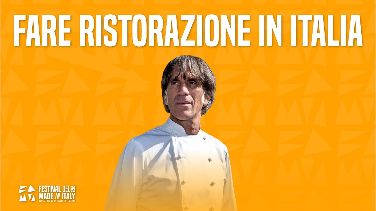 CUCINA E OSPITALITÀ - L’ARTE DI FARE RISTORAZIONE OGGI | Festival del Made in Italy 2025