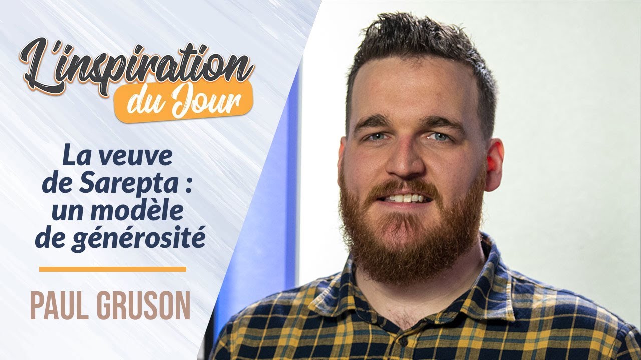 La veuve de Sarepta : un modèle de générosité - Paul Gruson