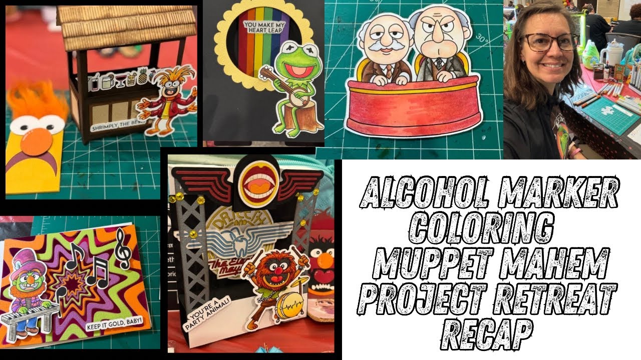Alcohol Coloring | Card Making| Muppet Mayhem Retreat with StampAnniething Recap
