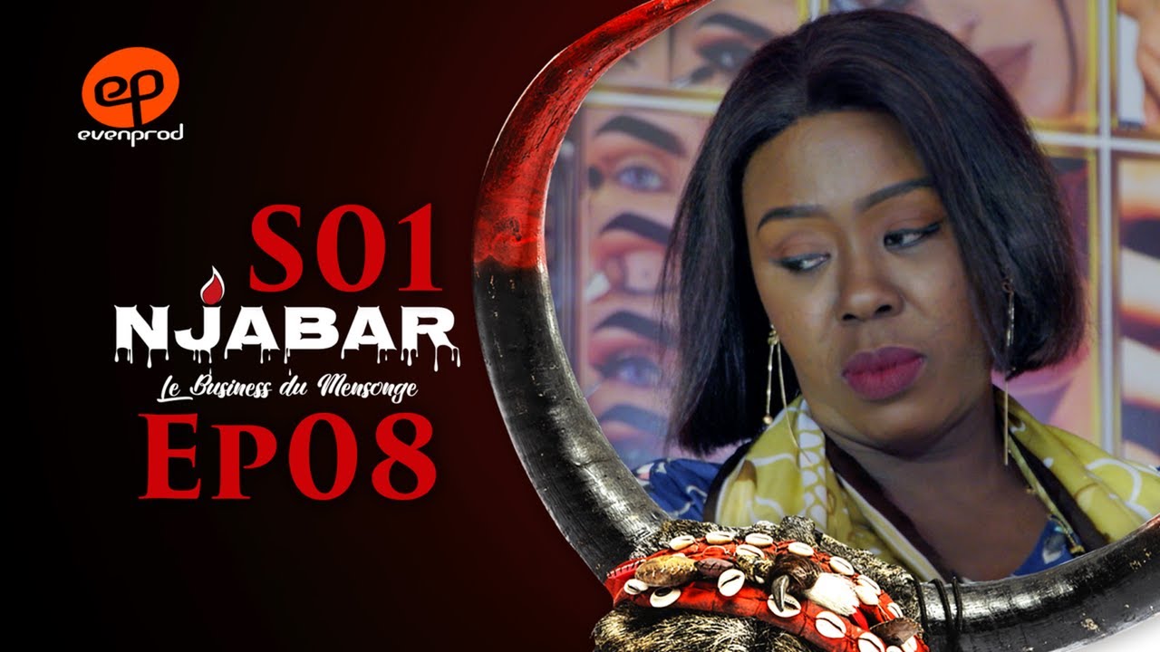 NJABAR  - Saison 1 - Episode 8 **VOSTFR**