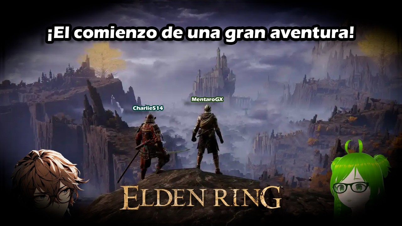 Uniendo Fuerzas en el comienzo de esta gran aventura ! ☀️🌑⚔️ - Elden Ring ft. Charlie514 #1