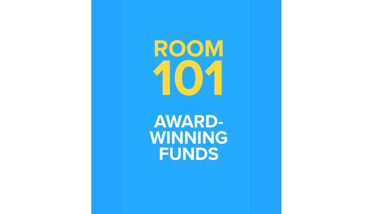 ROOM 101: Award-winning Funds