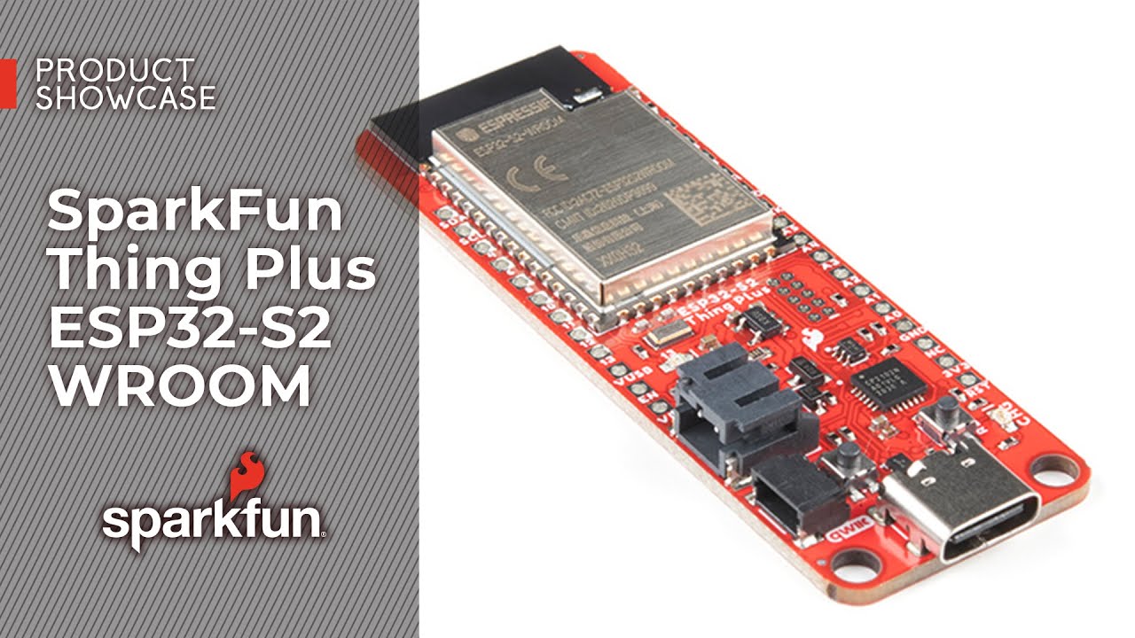 Product Showcase: SparkFun Thing Plus ESP32-S2 WROOM