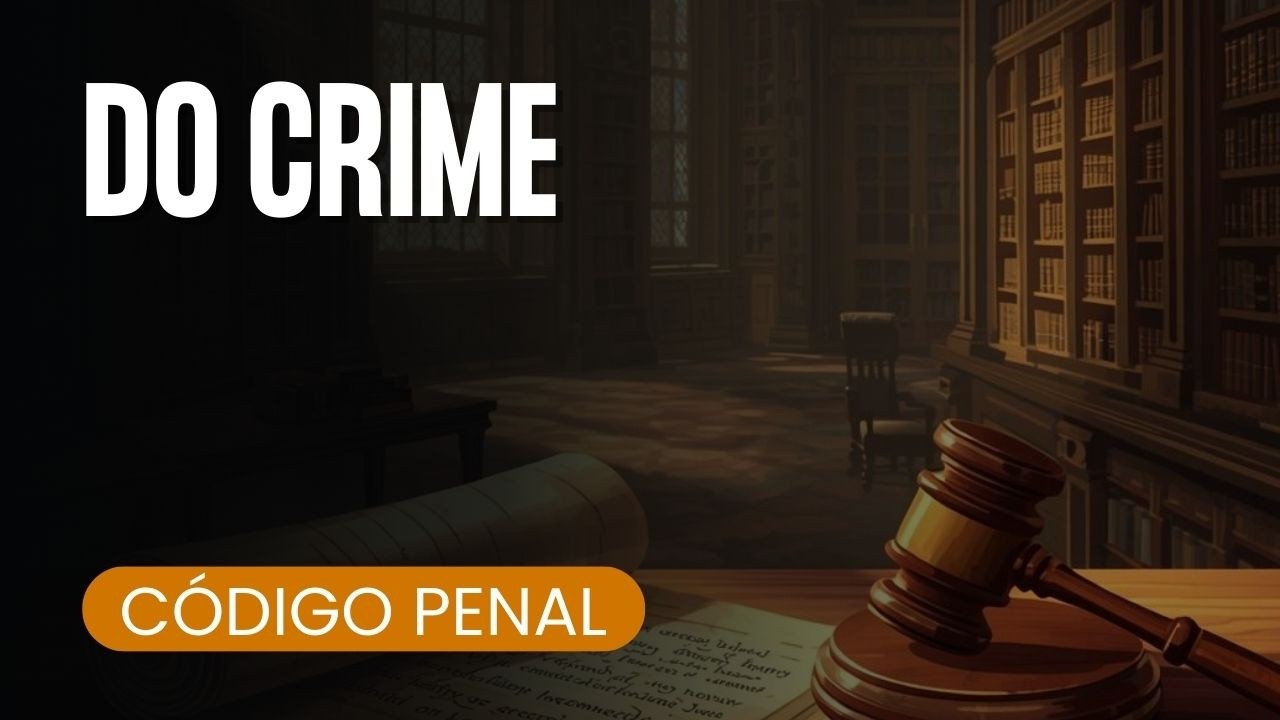 DO CRIME | Código Penal | áudio com voz humana