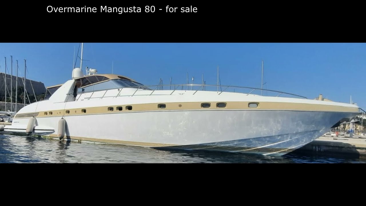 SOLD - Overmarine Mangusta 80