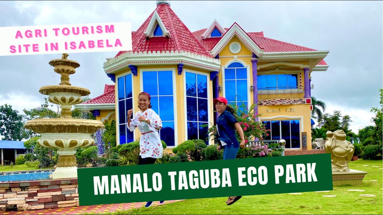 Manalo Taguba Eco Park | Agri Tourism with Mansion Experience | Angadanan, Isabela