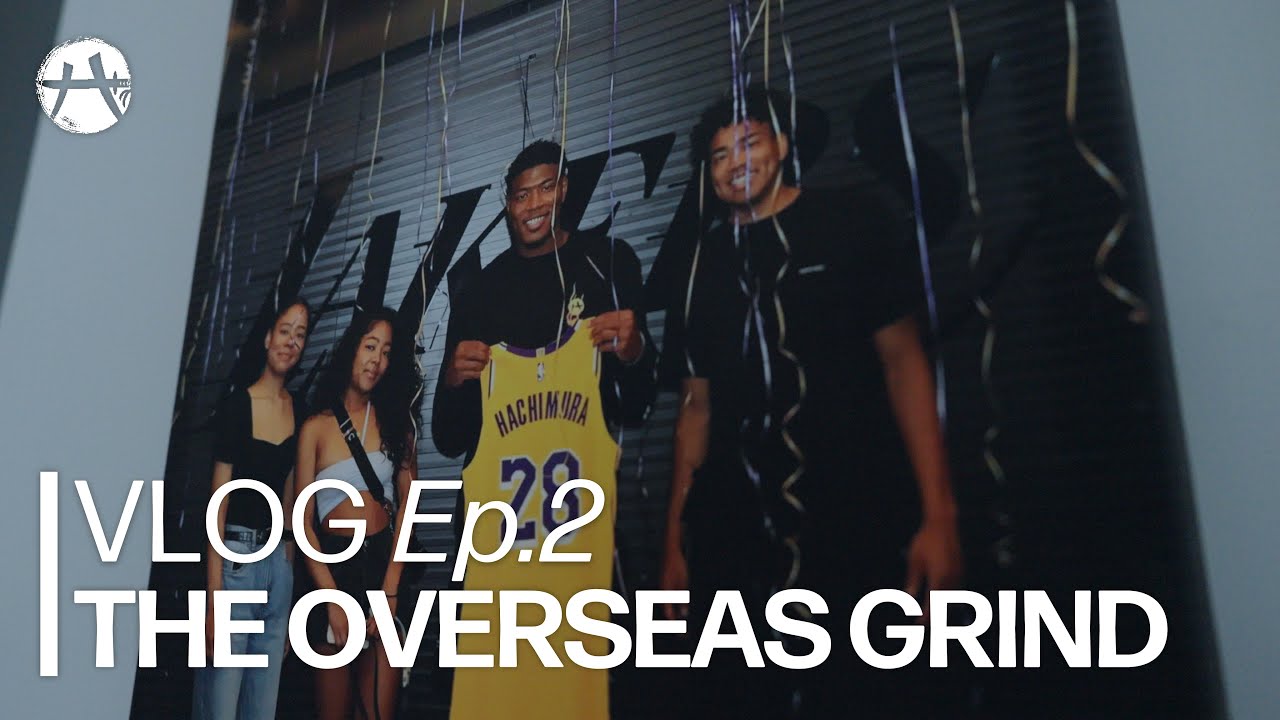 RUI HACHIMURA VLOG Ep.2 / THE OVERSEAS GRIND / BLACK SAMURAI 【八村塁】