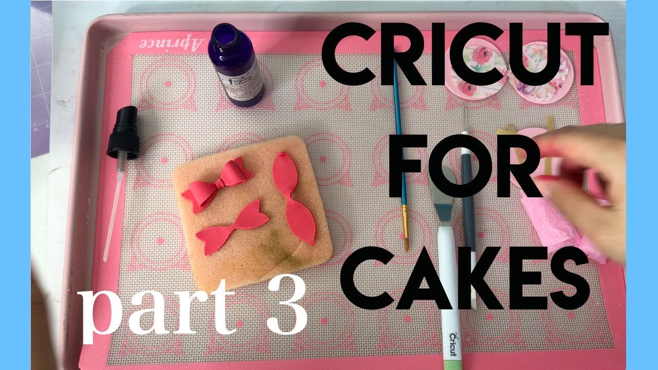 Fondant Cake Toppers with Cricut PART 3 | Icing Images