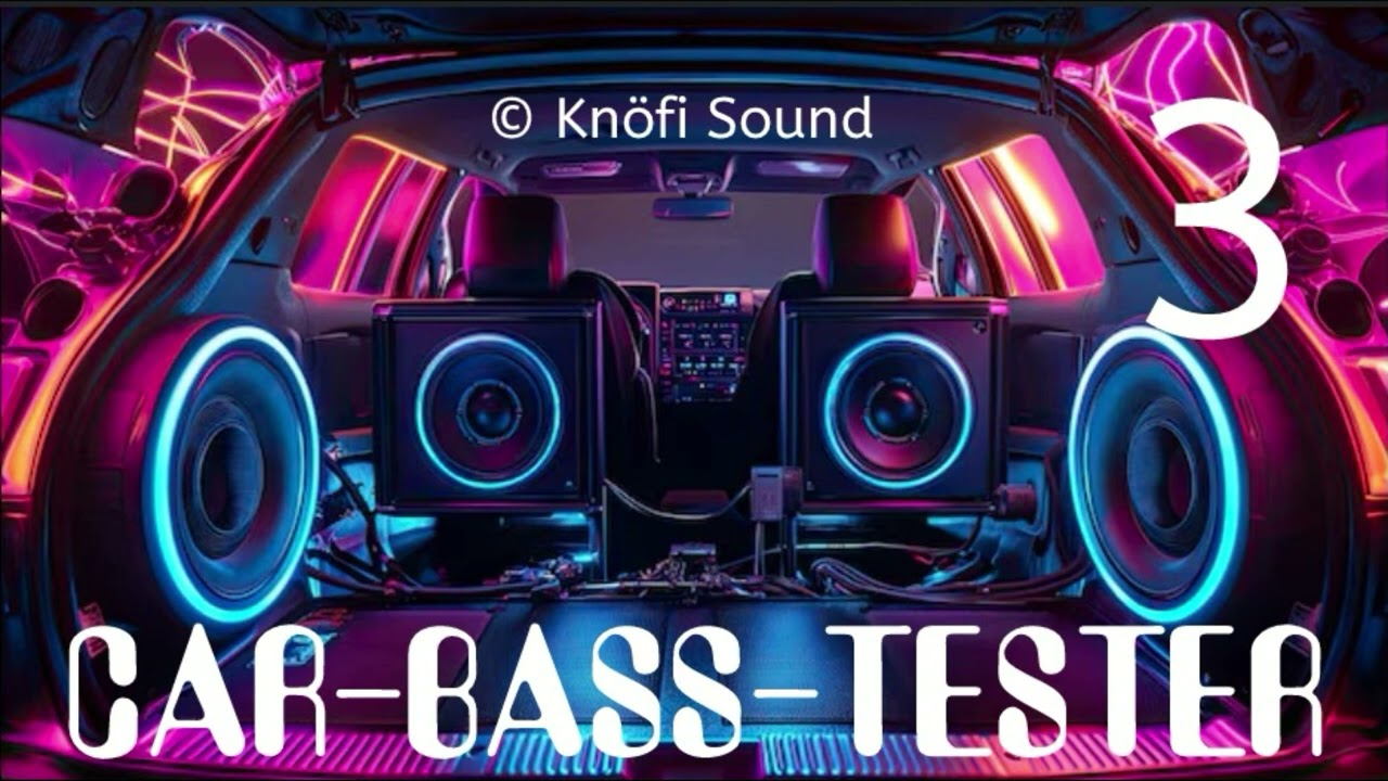 CAR-BASS-TESTER 3
