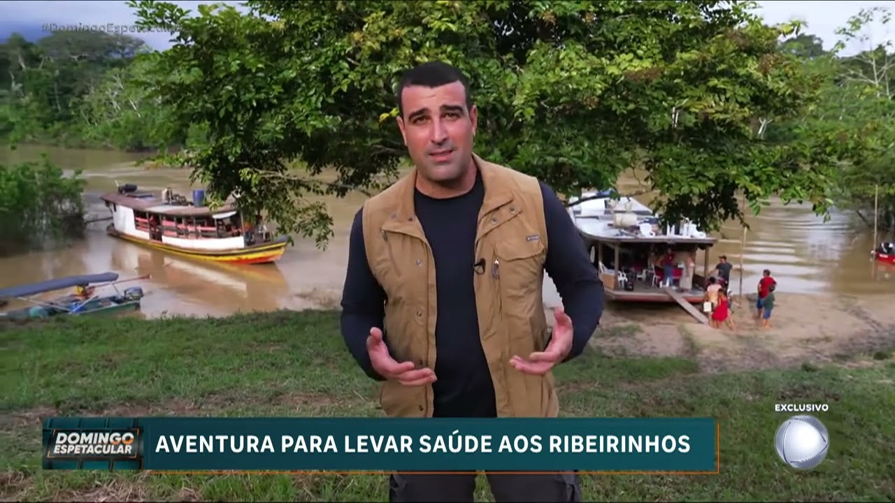 Domingo Espetacular da TV Record exibe reportagem sobre Saúde Ribeirinha em Feijó