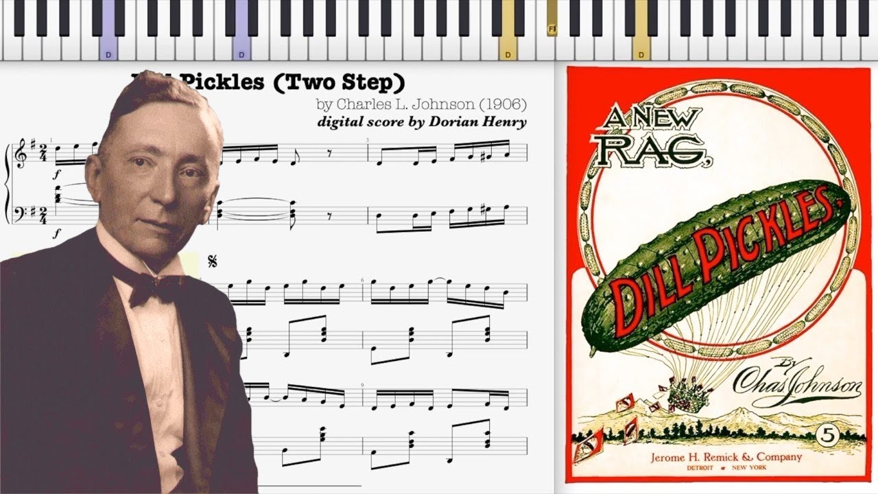 Dill Pickles Rag by Charles L. Johnson (1906, Ragtime piano)