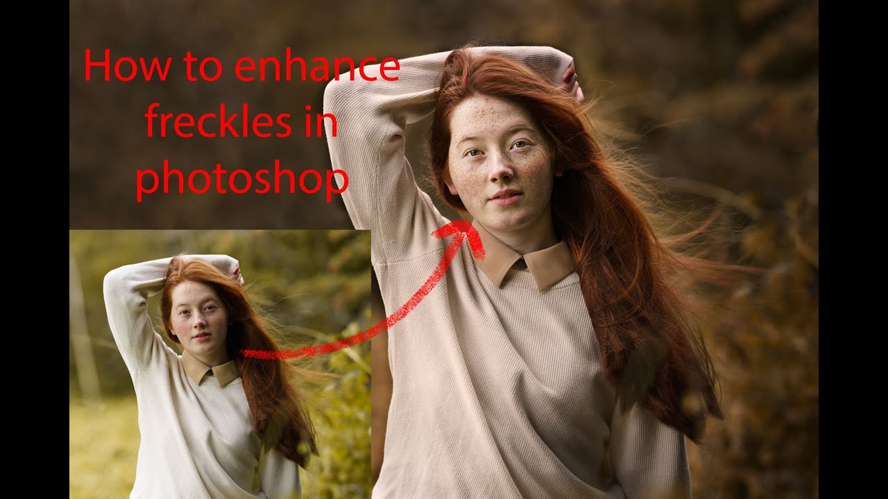 Enhance Freckles in Photoshop