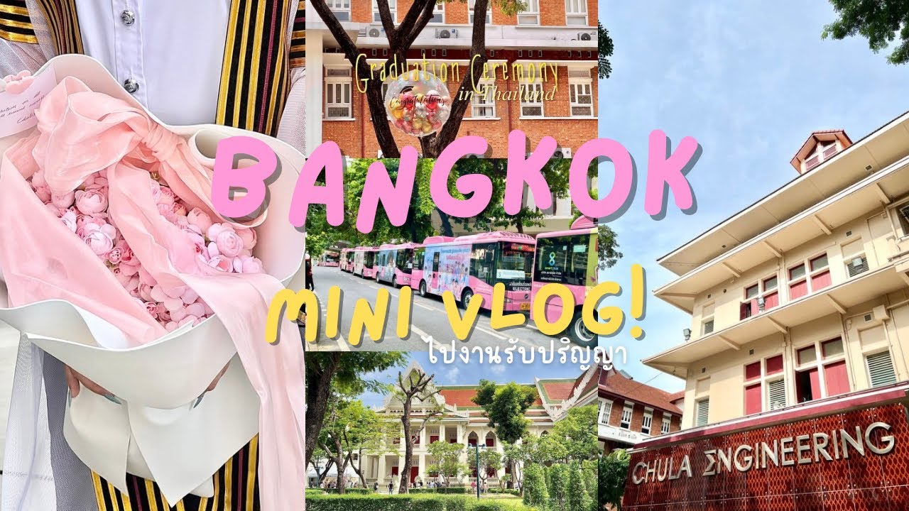 Life in Bangkok Vlog : Graduation ไปงานรับปริญญาที่จุฬาฯ, Enjoy Eating, ส่อง Autumn Outfit 