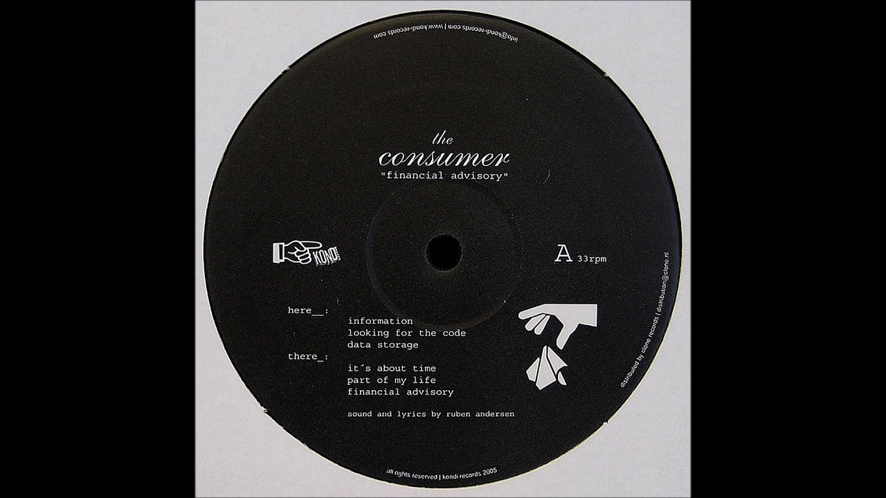 The Consumer - Part Of My Life ( Financial Advisory 2005 ) ( Kondi Records )