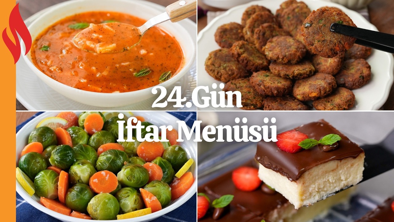 24.Gün İftar Menüsü | Ramazan Tarifleri
