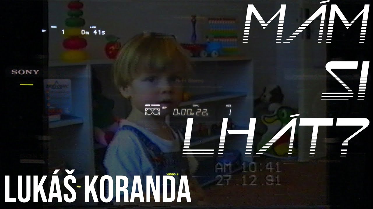 Lukáš Koranda - Mám si lhát? (Official Music Video)
